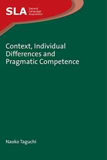 9781847696090-1847696090-Context, Individual Differences and Pragmatic Competence (Second Language Acquisition, 62)