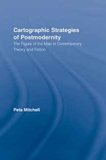 9780415955973-0415955971-Cartographic Strategies of Postmodernity: The Figure of the Map in Contemporary Theory and Fiction (Routledge Studies in Twentieth-Century Literature)