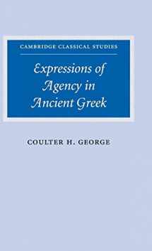 9780521847896-0521847893-Expressions of Agency in Ancient Greek (Cambridge Classical Studies)