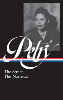9781598536010-159853601X-Ann Petry: The Street, The Narrows (LOA #314) (Library of America, 314)