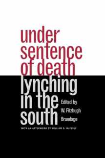 9780807846360-0807846368-Under Sentence of Death: Lynching in the South
