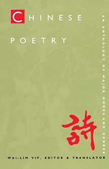 9780822319467-0822319462-Chinese Poetry, 2nd ed., Revised: An Anthology of Major Modes and Genres
