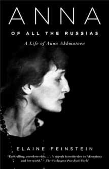 9781400033782-1400033780-Anna of All the Russias: A Life of Anna Akhmatova