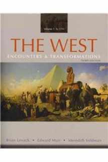 9780205813629-0205813623-The West: Encounters & Transformations: To 1715