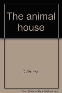 9780688321109-0688321100-The animal house