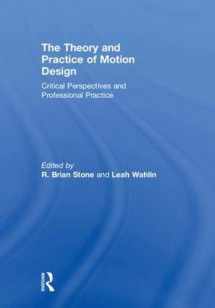 9781138490796-1138490792-The Theory and Practice of Motion Design: Critical Perspectives and Professional Practice