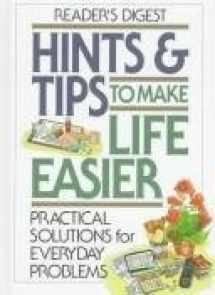 9780888506115-0888506112-Hints & Tips To Make Life Easier - Practical Solutions For Everyday Problems