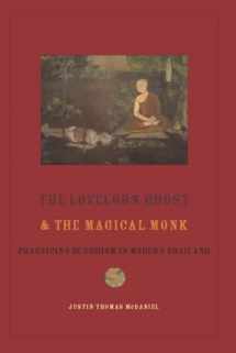 9780231153775-0231153775-The Lovelorn Ghost and the Magical Monk: Practicing Buddhism in Modern Thailand