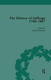 9781138761032-1138761036-The History of Suffrage, 1760-1867 Vol 3