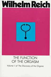 9780374502041-0374502048-The Function of the Orgasm: Sex-Economic Problems of Biological Energy (The Discovery of the Orgone, Vol. 1)