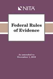 9781601568625-1601568622-Federal Rules of Evidence: As Amended to December 1, 2019 (Nita)