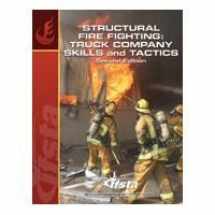 9780879393878-0879393874-Structural Fire Fighting: Truck Company Skills and Tactics