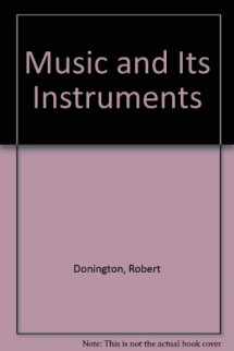 9780416722703-0416722709-Music and its instruments