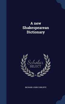9781340013356-1340013355-A new Shakespearean Dictionary