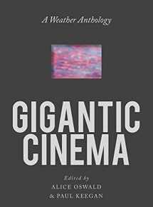 9780393540758-0393540758-Gigantic Cinema: A Weather Anthology