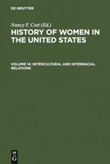 9783598414688-3598414684-Intercultural and Interracial Relations (History of Women in the United States)
