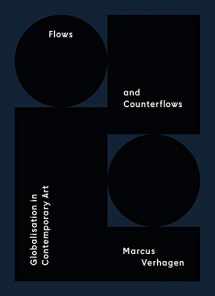 9783956792700-395679270X-Flows and Counterflows: Globalisation in Contemporary Art (Sternberg Press)