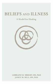 9781897530092-1897530099-Beliefs and Illness: A Model for Healing