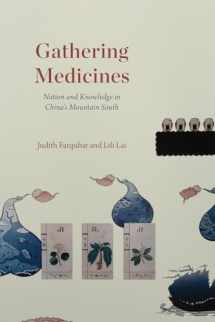 9780226763651-022676365X-Gathering Medicines: Nation and Knowledge in China’s Mountain South
