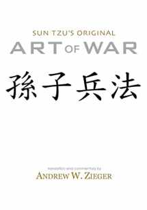 9780981313733-0981313736-Sun Tzu's Original Art of War: Special Bilingual Edition
