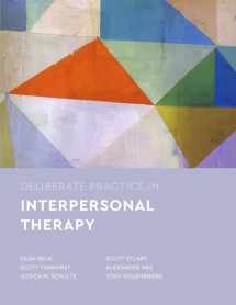 9781433840463-1433840464-Deliberate Practice in Interpersonal Psychotherapy (Essentials of Deliberate Practice Series)