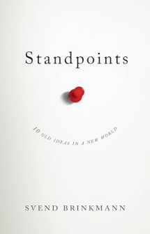9781509523733-1509523731-Standpoints: 10 Old Ideas In a New World