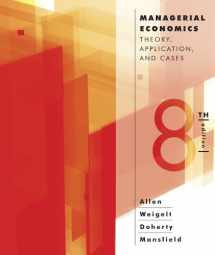 9780393124484-0393124487-Managerial Economics: Theory, Applications, and Cases