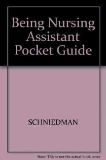9780893031213-0893031216-Being Nursing Assistant Pocket Guide