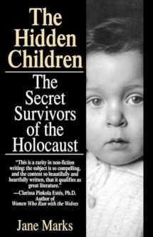 9780449906866-0449906868-The Hidden Children: The Secret Survivors of the Holocaust