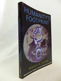 9780231139670-0231139675-Humanity's Footprint: Momentum, Impact, and Our Global Environment