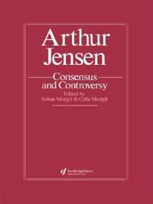 9781850000938-185000093X-Arthur Jensen: Consensus And Controversy (Falmer International Master-Minds Challenged, 4)