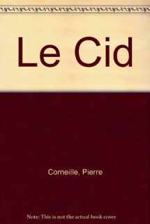 9780874132946-0874132940-Le Cid: A Translation in Rhymed Couplets (English and French Edition)
