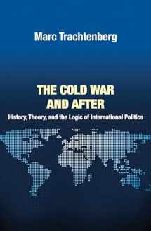 9780691152035-0691152039-The Cold War and After: History, Theory, and the Logic of International Politics (Princeton Studies in International History and Politics, 138)