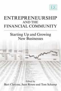 9781845426477-1845426479-Entrepreneurship and the Financial Community: Starting up and Growing New Businesses