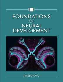 9781605355795-1605355798-Foundations of Neural Development