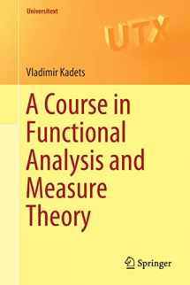 9783319920030-3319920030-A Course in Functional Analysis and Measure Theory (Universitext)