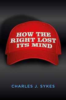 9781785902833-1785902830-How the Right Lost its Mind