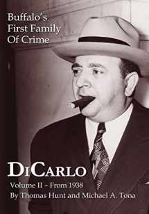 9781304244048-1304244040-DiCarlo: Buffalo's First Family of Crime - Vol. II