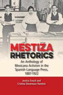 9780809337408-0809337401-Mestiza Rhetorics: An Anthology of Mexicana Activism in the Spanish-Language Press, 1887-1922 (Studies in Rhetorics and Feminisms)