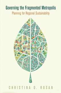 9780812248555-0812248554-Governing the Fragmented Metropolis: Planning for Regional Sustainability (The City in the Twenty-First Century)