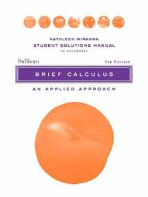 9780471466444-0471466441-Brief Calculus, Student Solutions Manual: An Applied Approach
