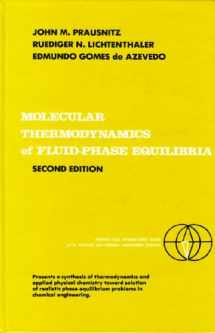 9780135995648-0135995647-Molecular Thermodynamics of Fluid-Phase Equilibria (2nd Edition)