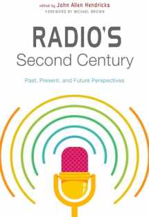 9780813598468-081359846X-Radio's Second Century: Past, Present, and Future Perspectives