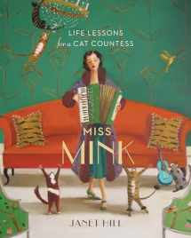 9781770499225-1770499229-Miss Mink: Life Lessons for a Cat Countess