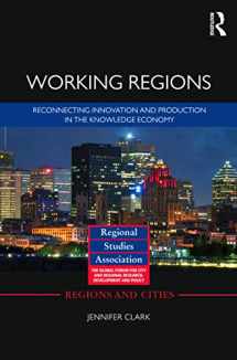 9780415676892-0415676894-Working Regions: Reconnecting Innovation and Production in the Knowledge Economy (Regions and Cities)