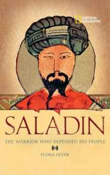 9780792255369-0792255364-World History Biographies: Saladin: The Warrior Who Defended His People (National Geographic World History Biographies)