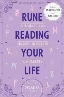 9781623174514-1623174511-Rune Reading Your Life: A Toolkit for Insight, Intuition, and Clarity