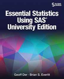 9781629598437-1629598437-Essential Statistics Using SAS University Edition