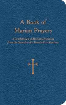 9780829435740-0829435743-A Book of Marian Prayers: A Compilation of Marian Devotions from the Second to the Twenty-First Century