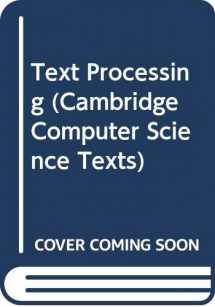 9780521244329-0521244323-Text Processing (Cambridge Computer Science Texts, Series Number 20)